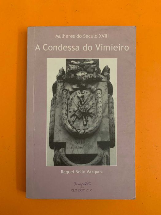 A Condessa do Vimieiro - Raquel Bello Vázquez