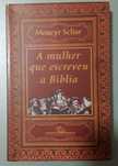 Livro: A mulher que escreveu a Bíblia, de Moacyr Scliar