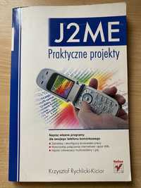 J2ME Praktyczne projekty Rychlicki-Kicior