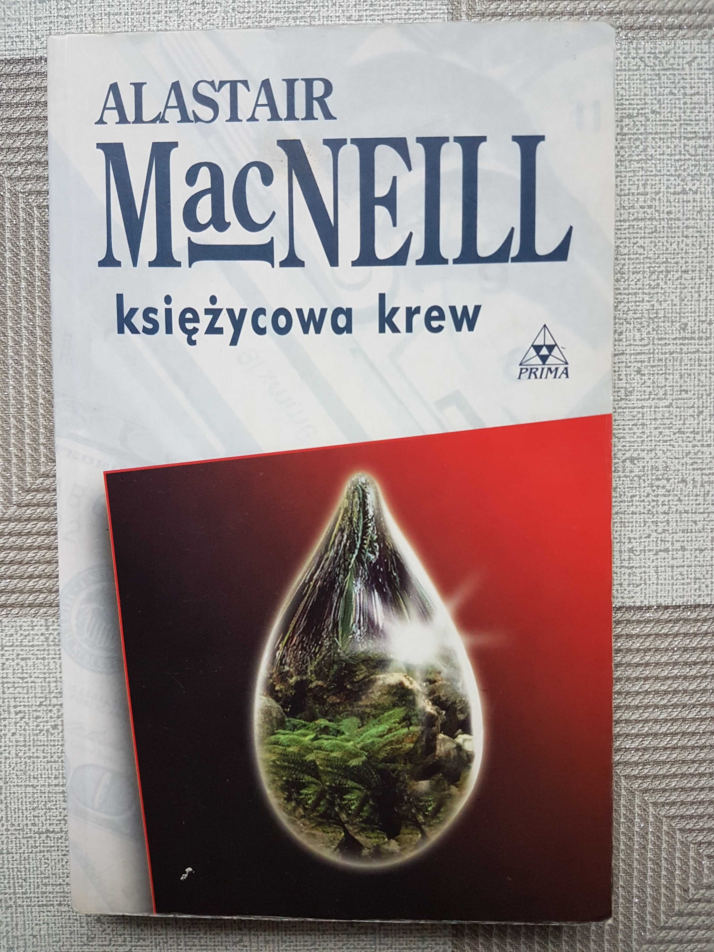 Księżycowa krew - Alastair MacNeill