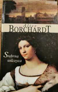 Alice Borchardt Srebrna wilczyca