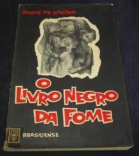 O Livro Negro da Fome Josué de Castro 1960