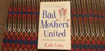 Kate Long - Bad mothers united - livro - portes incluidos