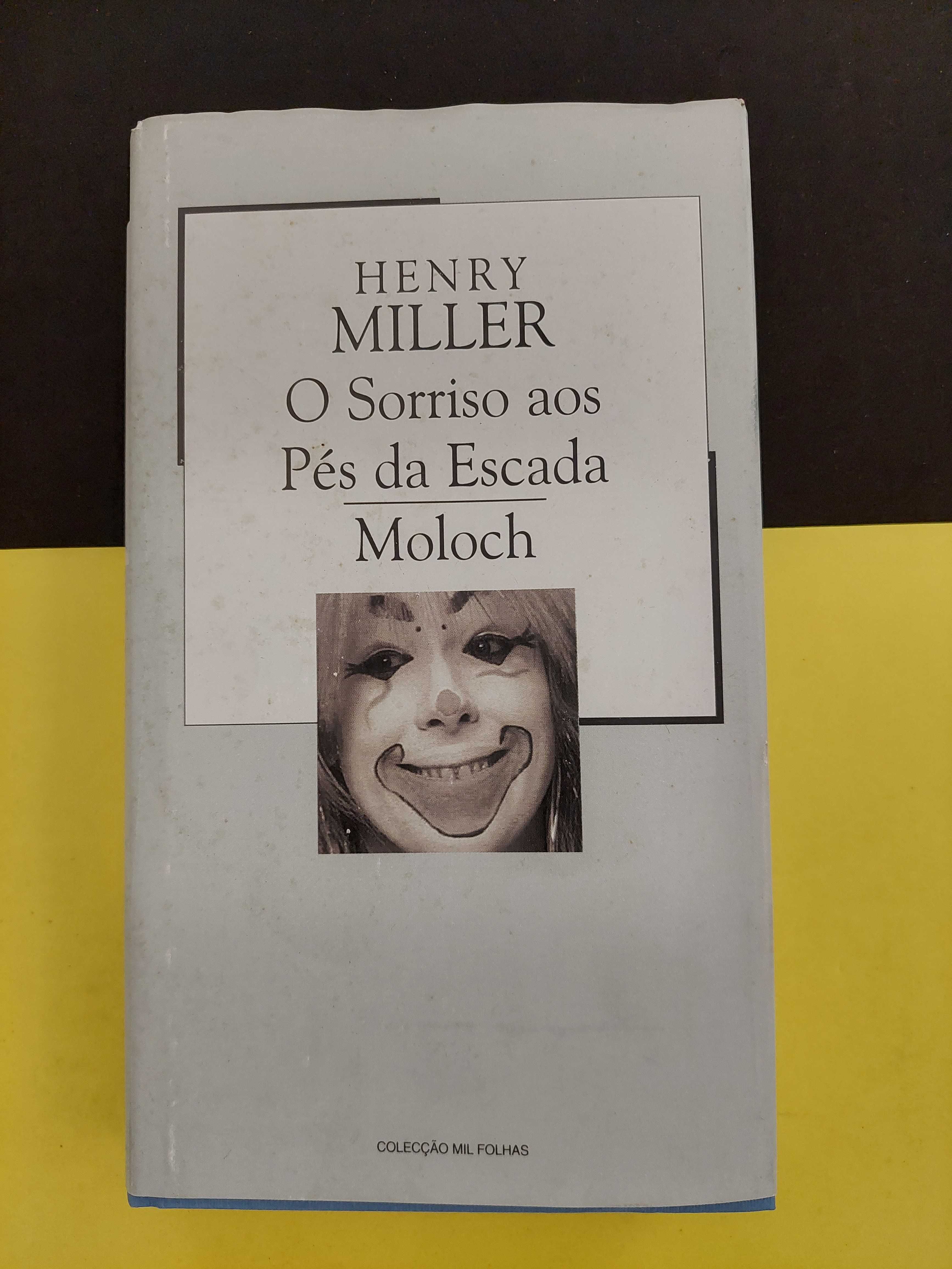 Henry Miller - O Sorriso aos pés da escada