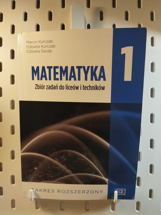 Matematyka 1 | Zbiór Zadań Do Liceów i Techników | Zakres Rozszerzony