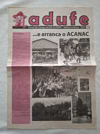 Jornal de campo ADUFE do XXI ACANAC, Idanha a Nova 2007
N°. 1, 2 e 3.