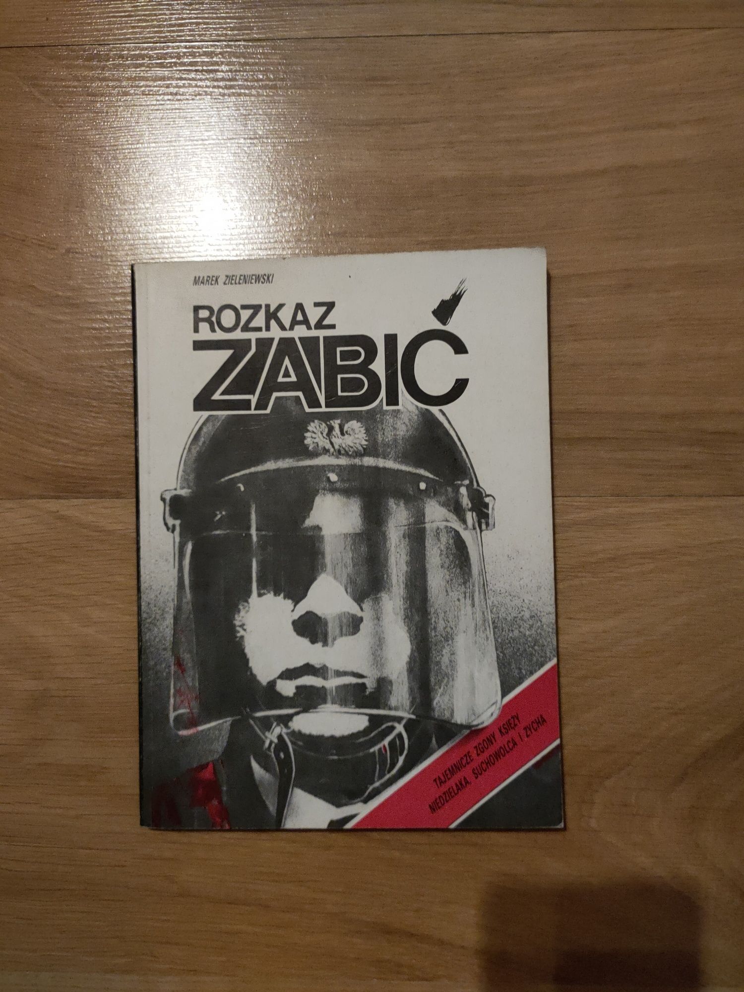 Rozkaz zabić tajemnicze zgony księży M. Zieleniewski