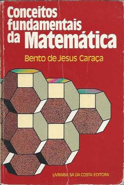 Conceitos fundamentais da matemática (9ª ed.)-Bento de Jesus Caraça