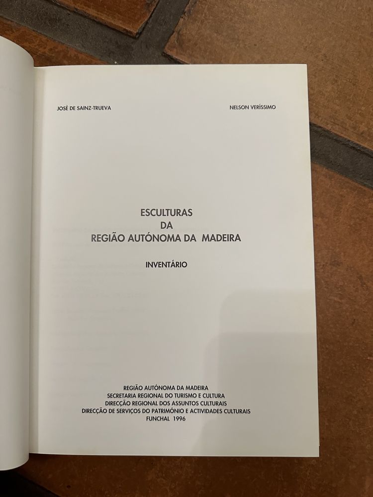 Livro José de Sainz-Trueva e Nelson Verissimo - Esculturas da região Autónoma da Madeira - inventário