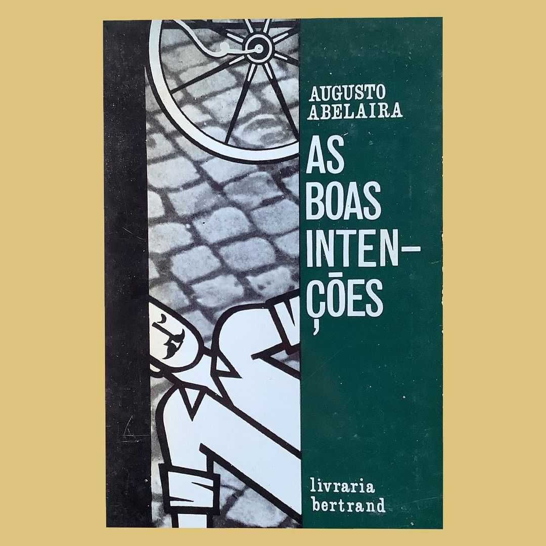 As Boas Intenções - Augusto Abelaira, 1.ª edição (1963)