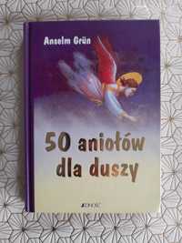 50 aniołów dla duszy - Anselm Grün