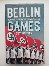 Berlin games. Guy Walter's. Берлинские игры. Олимпиада. ГитлерИстория.