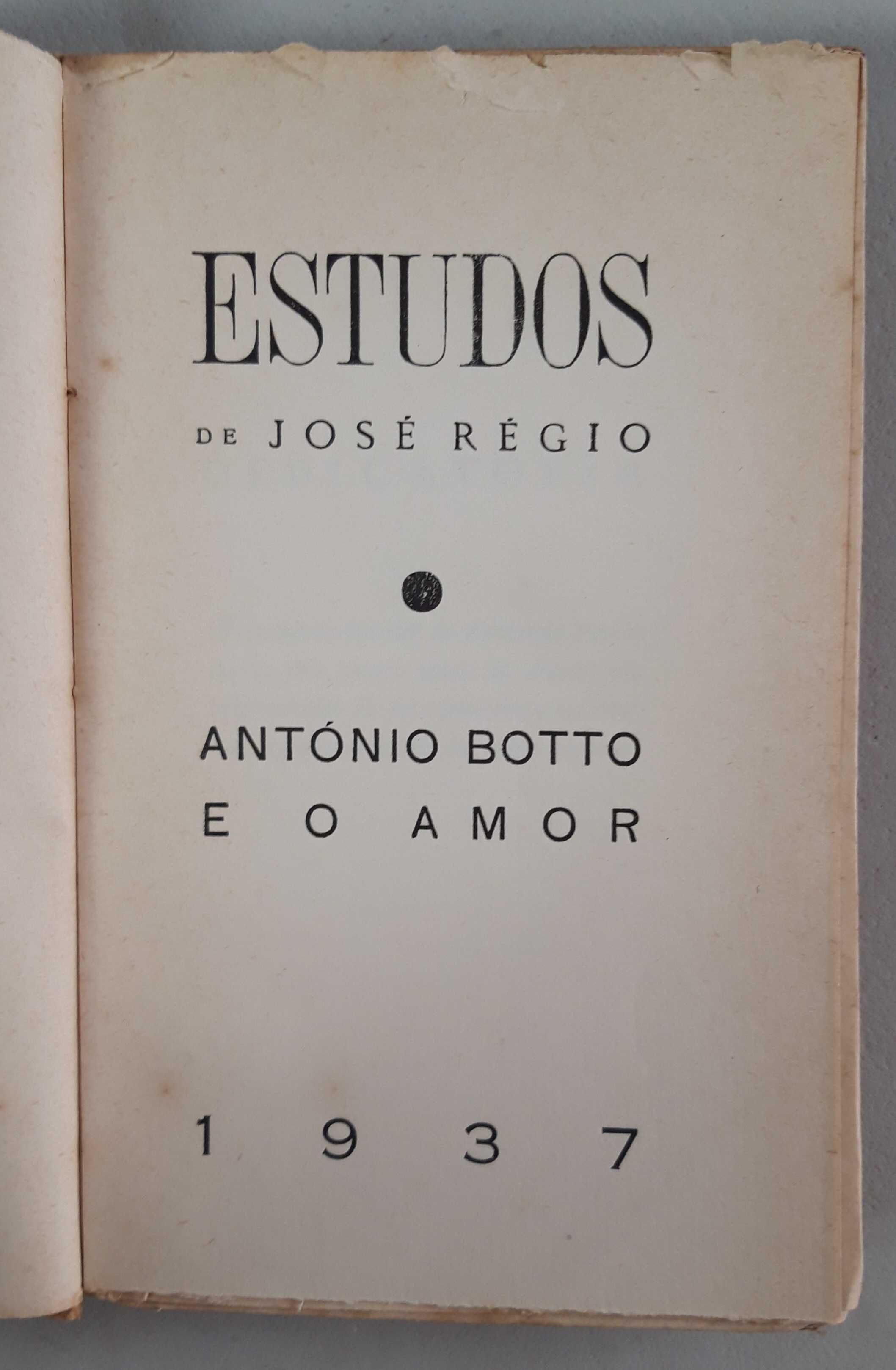 Livro -Ref:PVI - José Régio - António Botto e o Amor