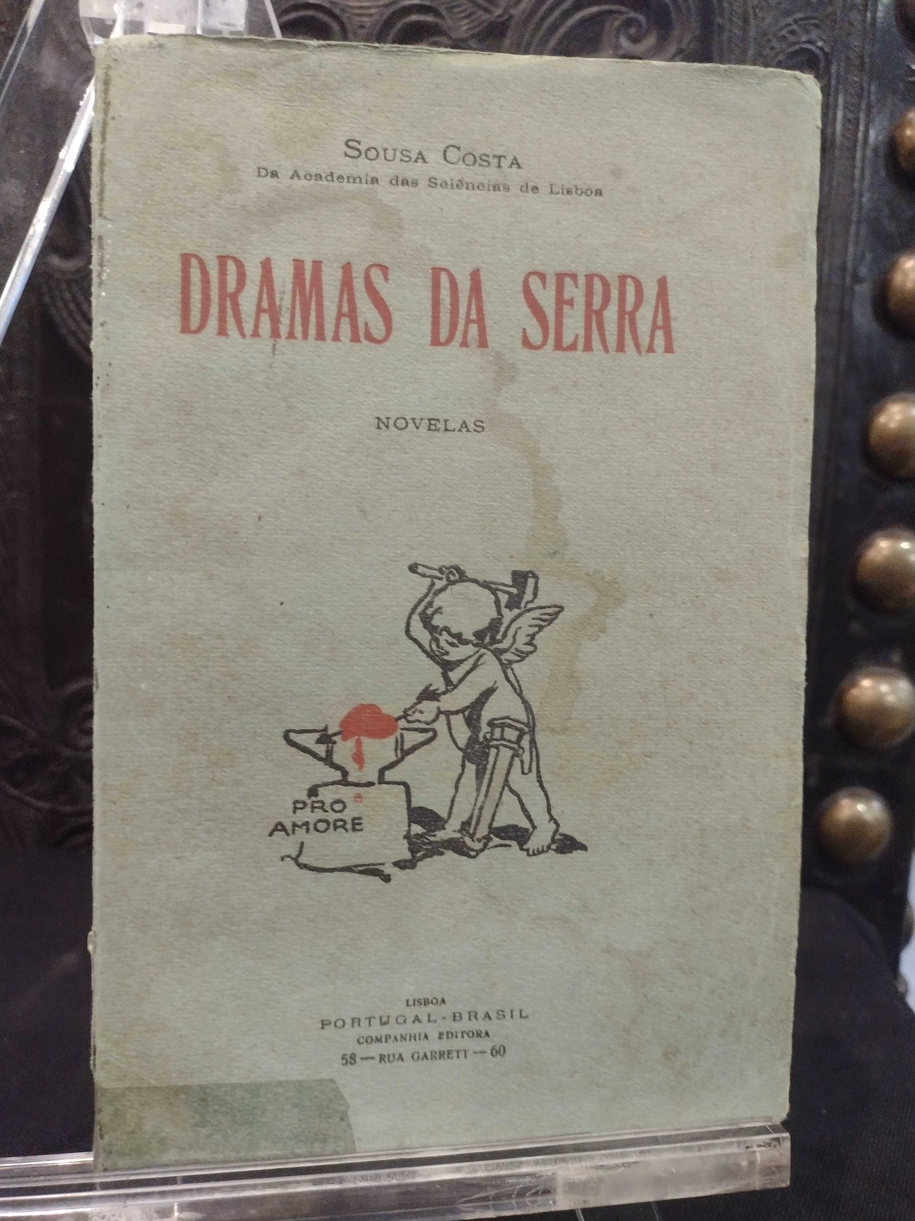 Dramas da Serra - Sousa Costa