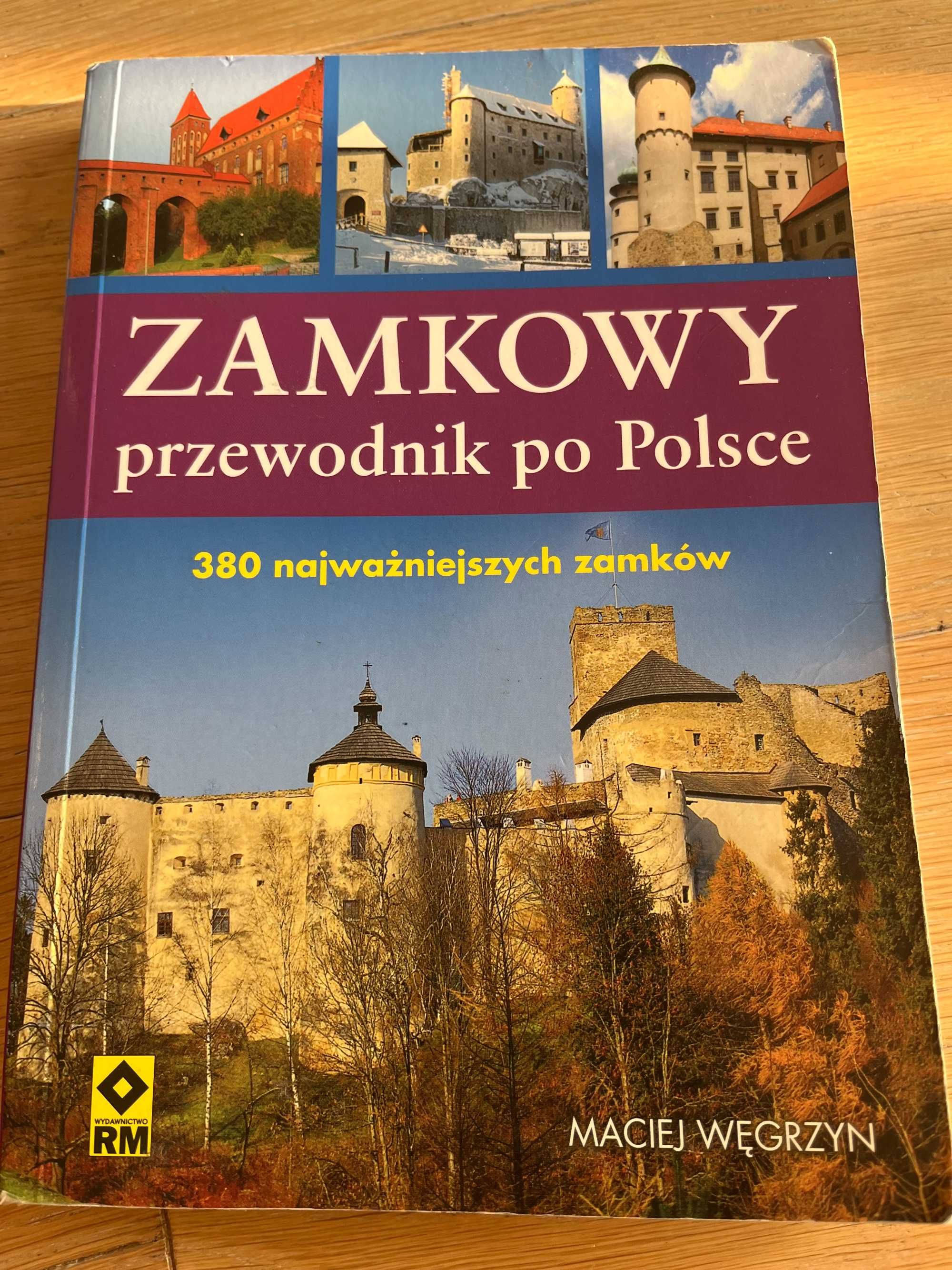 Zamkowy przewodnik po Polsce