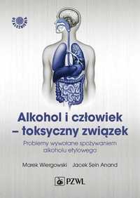 Alkohol I Człowiek - Toksyczny Związek Problemy Wywołane