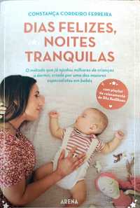 Livro Dias Felizes Noites Tranquilas