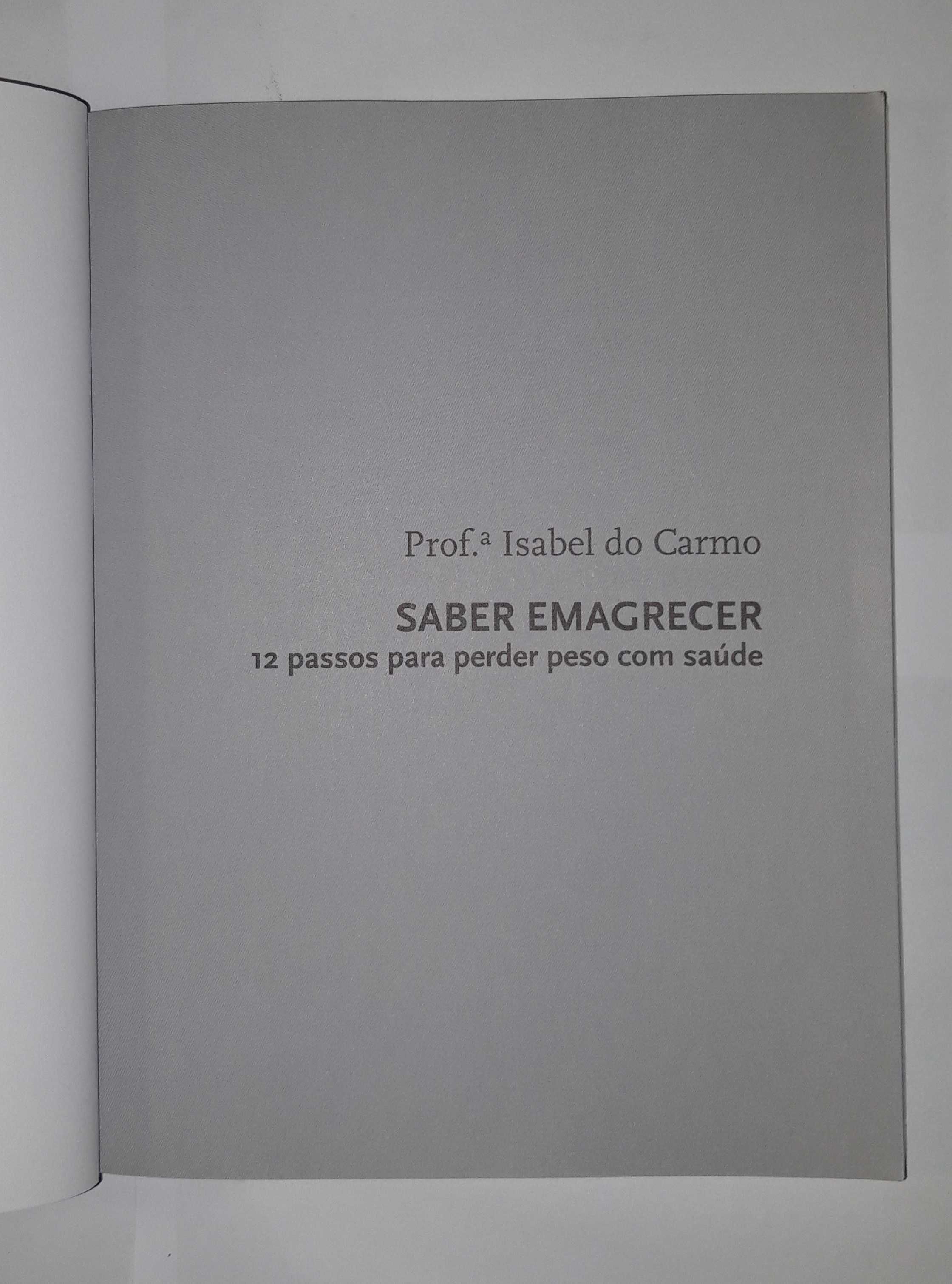 Livro -REF: PAR1 -  Prof.ª Isabel do Carmo - Saber Emagrecer