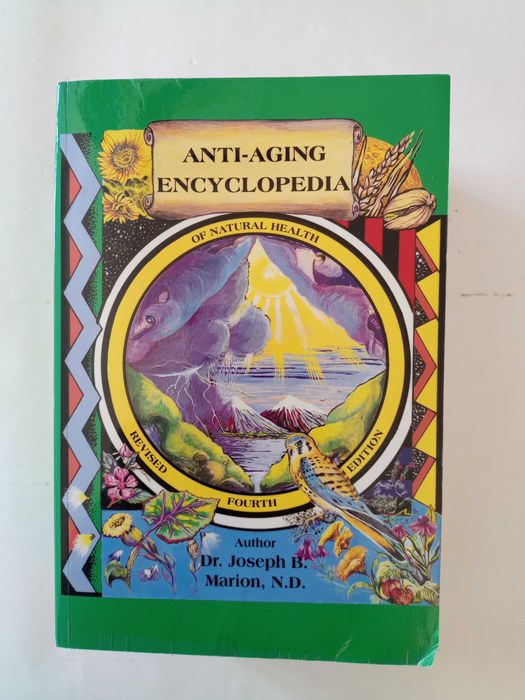 Anti-Aging Manual The Encyclopedia of Natural Health