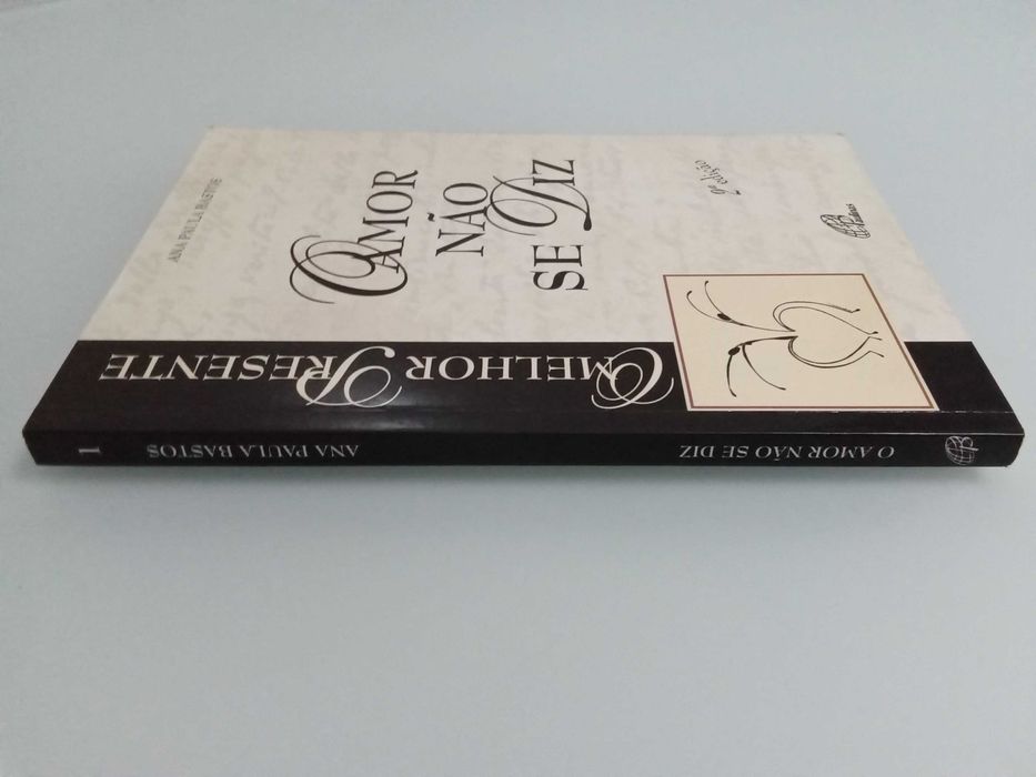 O amor não se diz de Ana Paula Bastos