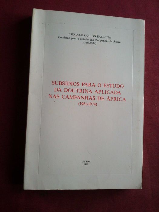 Resenha Histórico-Militar Das Campanhas de África (1961-74)