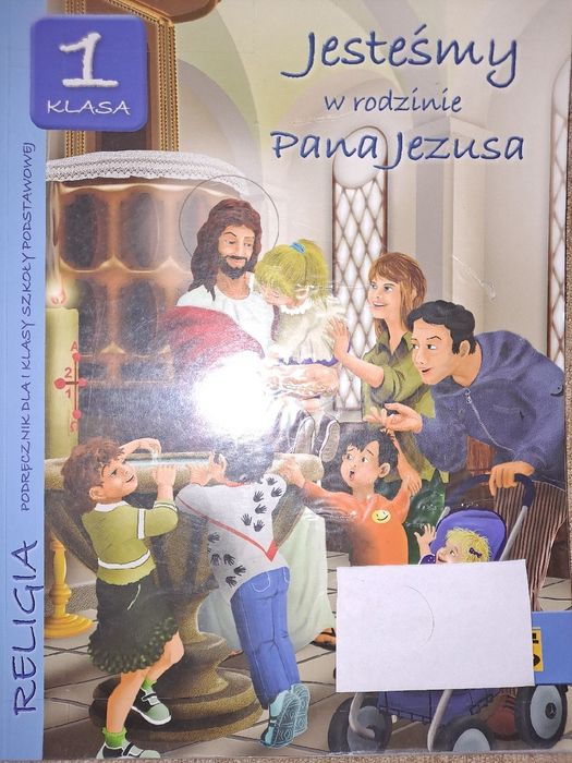 Jesteśmy w rodzinie Pana Jezusa Podręcznik dla klasy 1 Wydawnictwo Św.