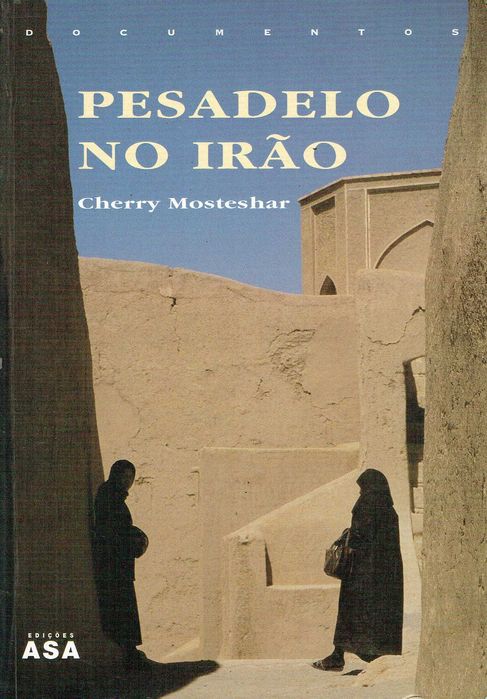 14422

Pesadelo no Irão
de Cherry Mosteshar