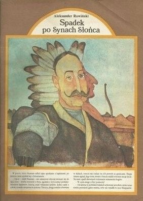 Spadek Po Synach Słońca Aleksander Rowiński