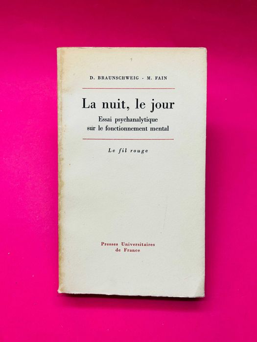 Denise Braunschweig, Michel Fain - La nuit, le jour