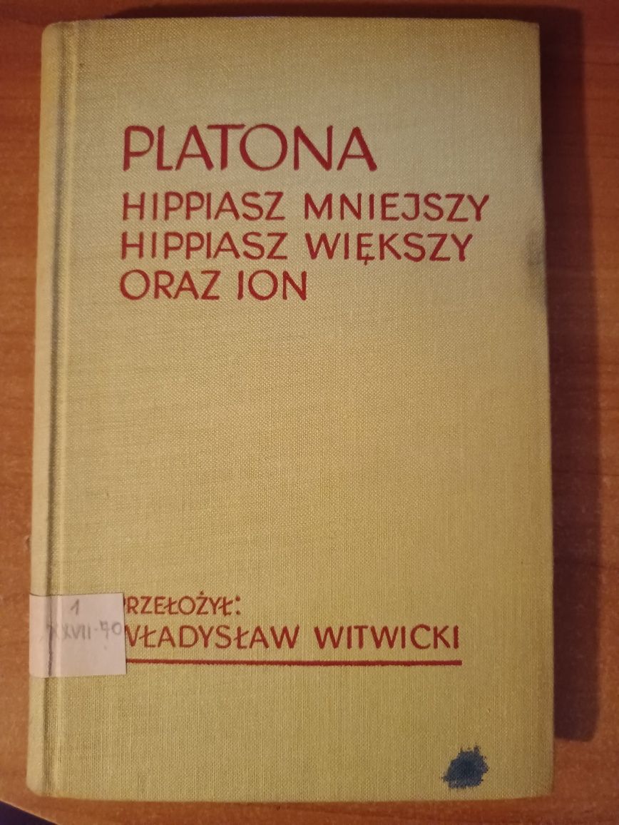 Platon "Hippiasz mniejszy, hippiasz większy oraz Ion"