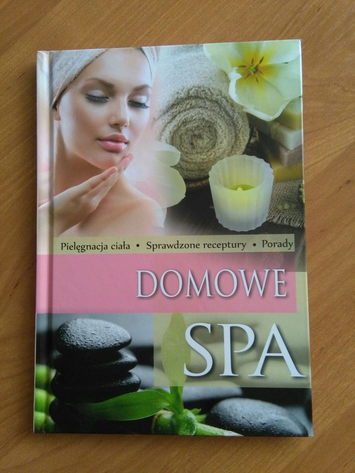 Domowe spa. Ewa Ressel