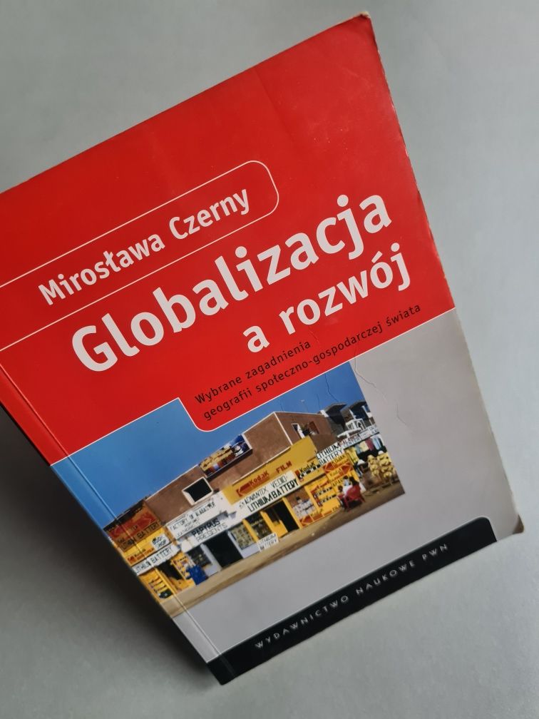 Globalizacja a rozwój - Mirosława Czerny