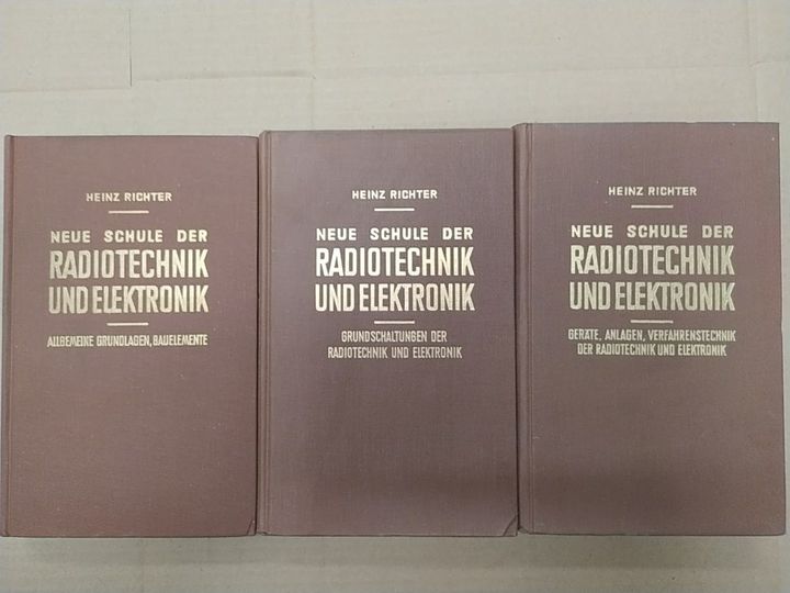 Neue Schule der Radiotechnik und Elektronik   Band 1-3  Heinz Richter.