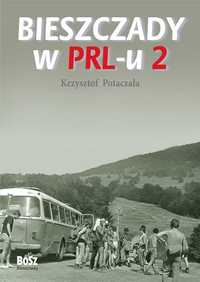 Bieszczady W Prl-u 2, Krzysztof Potaczała