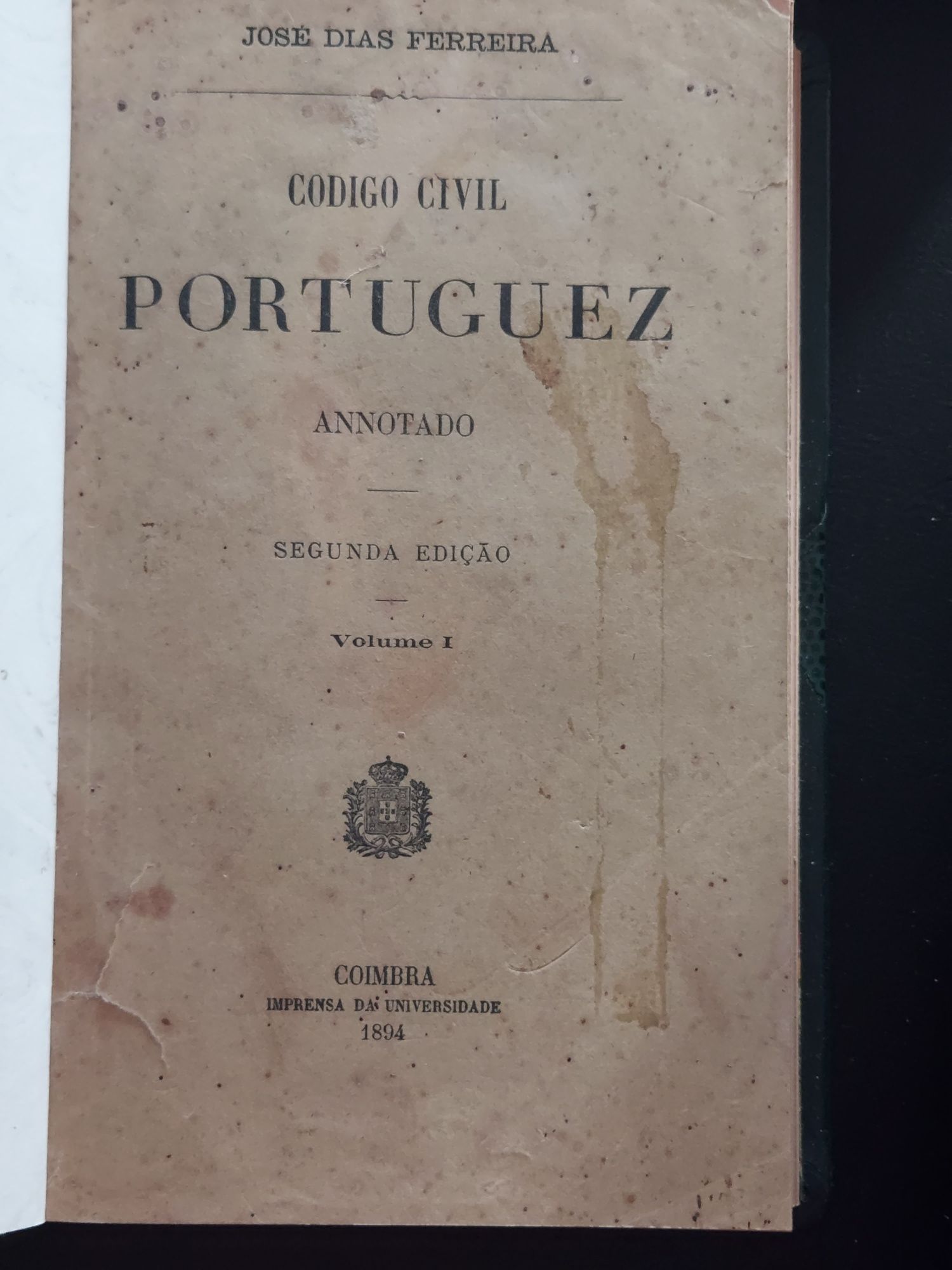 Código Civil Portuguez, 2ª edição, anotado, Prof. José Dias Ferreira