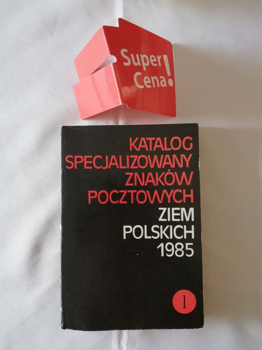 książka "Katalog specjalizowany znaków pocztowych ziem polskich 1985"