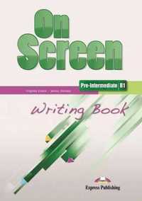 On Screen Pre - Inter B1 Writing Book - Virginia Evans, Jenny Dooley