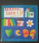 Mama, tata i ja.
