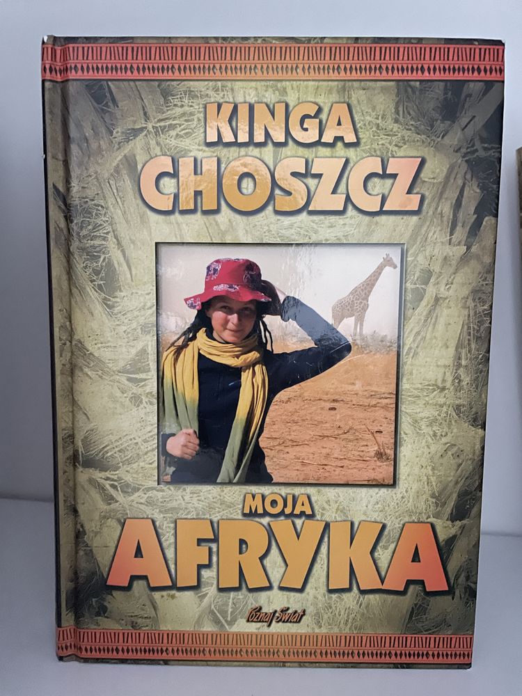 Moja Afryka Kinga Choszcz