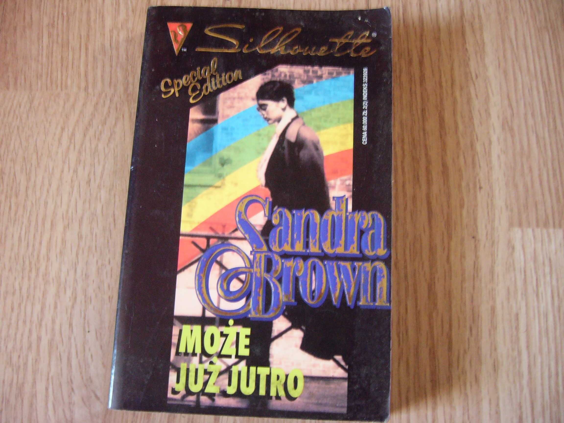 Może już jutro - Sandra Brown