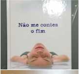 Não me contes o fim