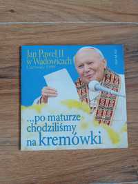 Papież Jan Paweł II w Wadowicach płyta VCD