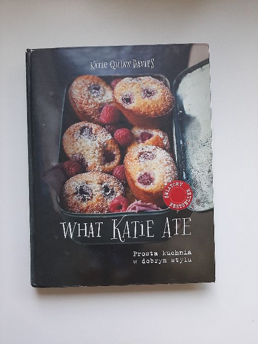 What Katie ate - prosta kuchnia w dobrym stylu