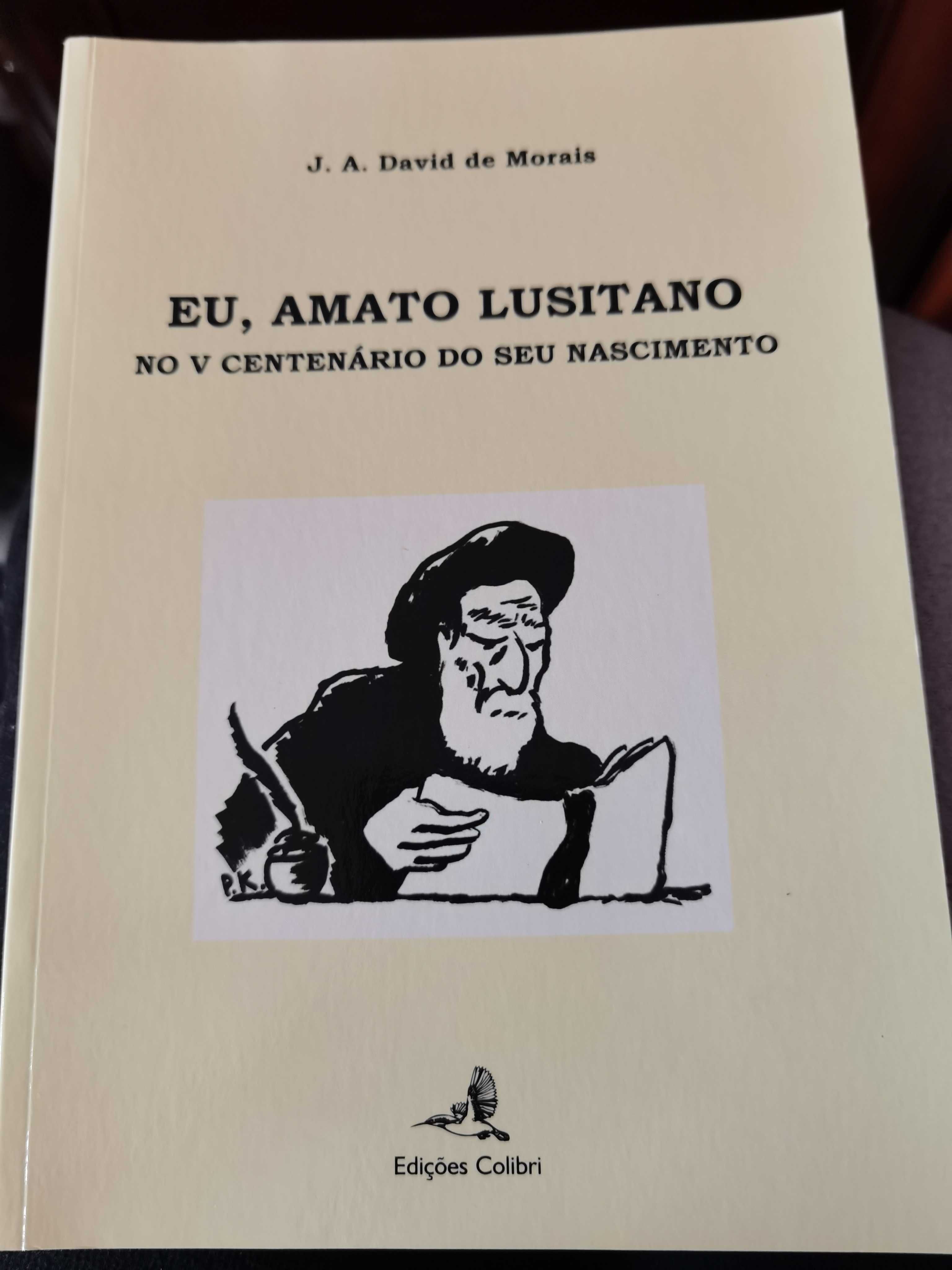 Eu, Amato Lusitano no V Centenário lusitano