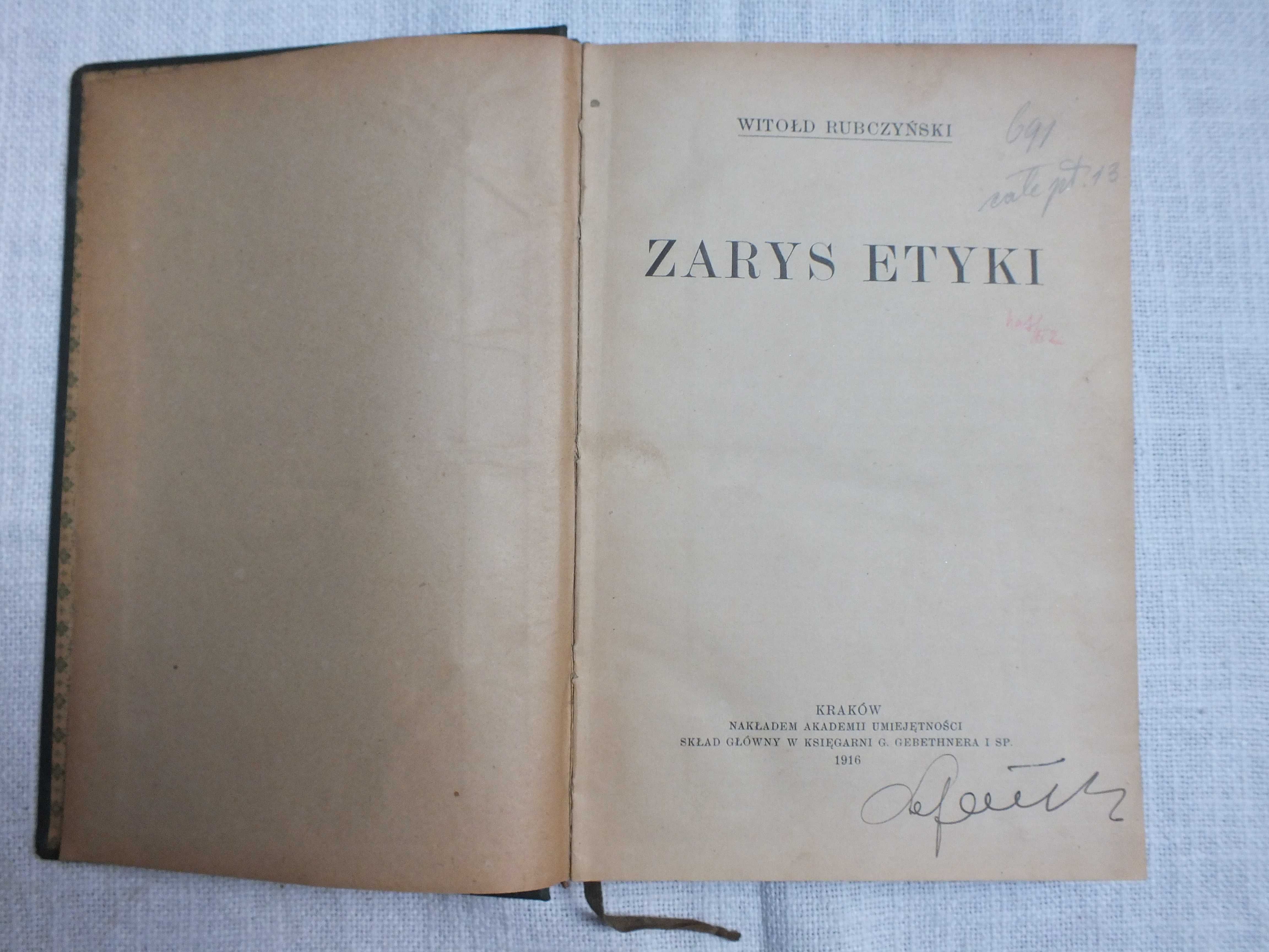 ZARYS  ETYKI. Witołd Rubczyński.  Nakładem Akademii Umiejętności  1916