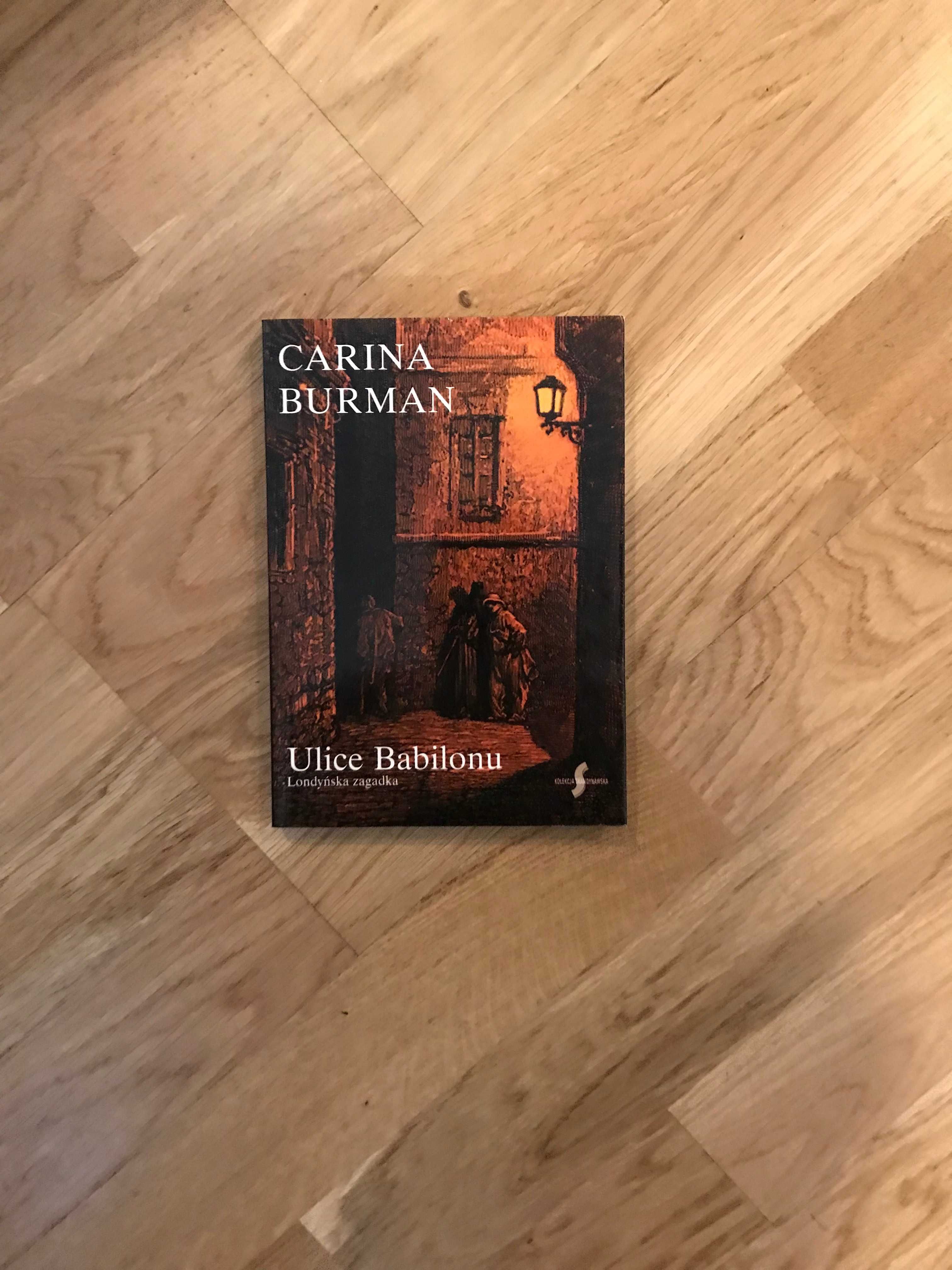 /Kolekcja Skandynawska/ Ulice Babilonu Carina Burman Londyńska zagadka