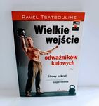 Wielkie wejście odważników kulowych Tsatsouline