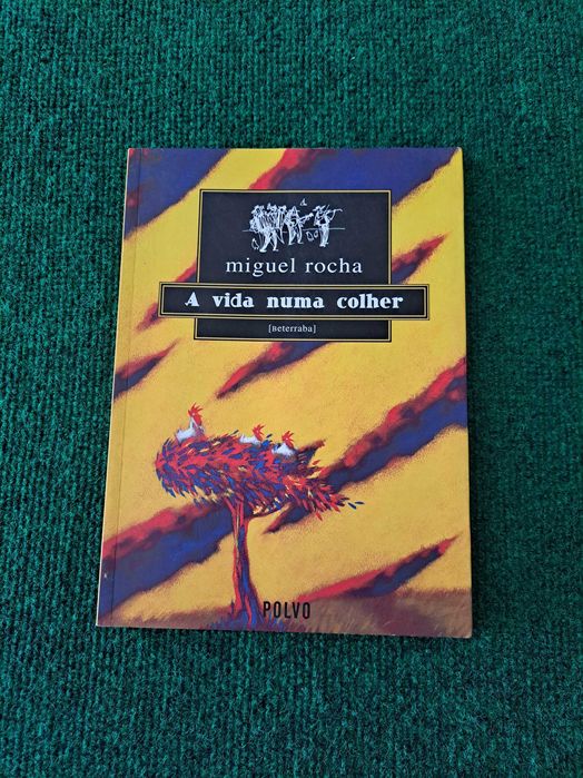 A vida numa colher (Beterraba) - 1.° Edição  - Miguel Rocha