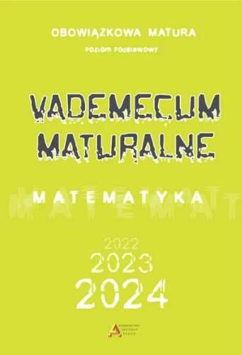 Vademecum maturalne ZP dla matury od 2023 roku - praca zbiorowa