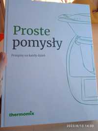 Książka thermomix. Proste pomysły przepisy na każdy dzień. NOWA